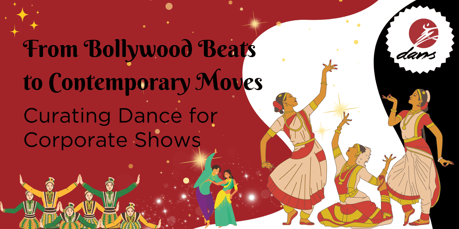 From Bollywood Beats to Contemporary Moves: Curating Dance for Corporate Shows