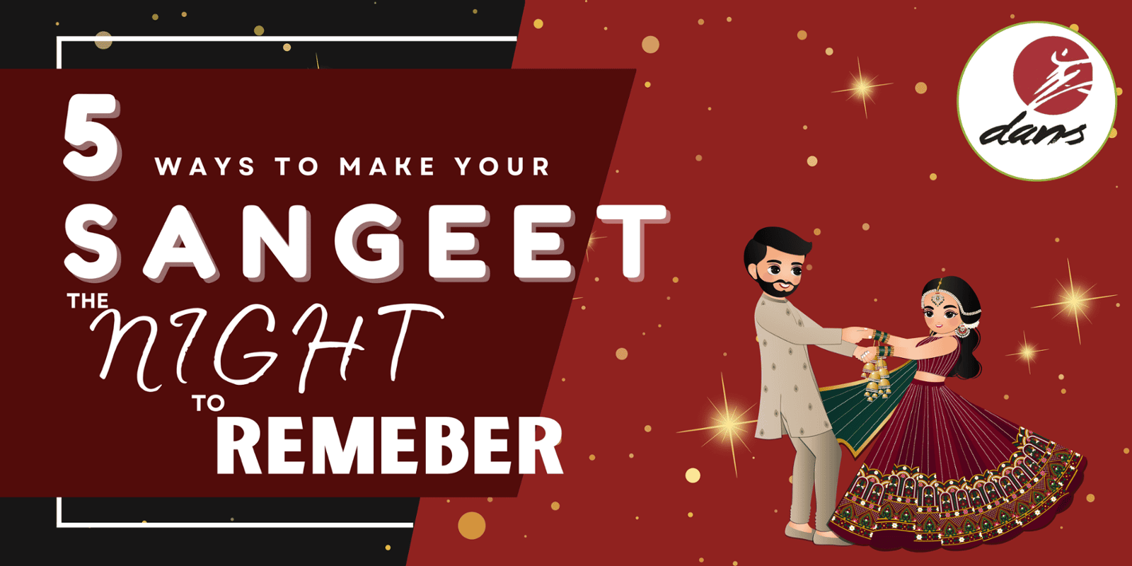 5 Ways to Make Your Sangeet a Night to Remember with Interactive Dance Performances