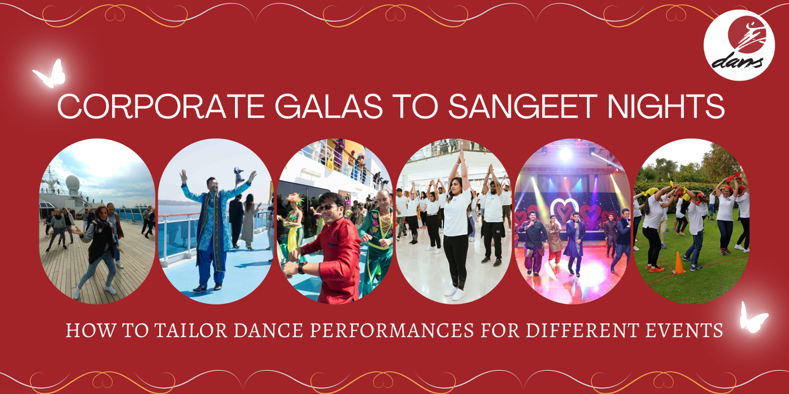 Corporate Galas to Sangeet Nights: How to Tailor Dance Performances for Different Events
