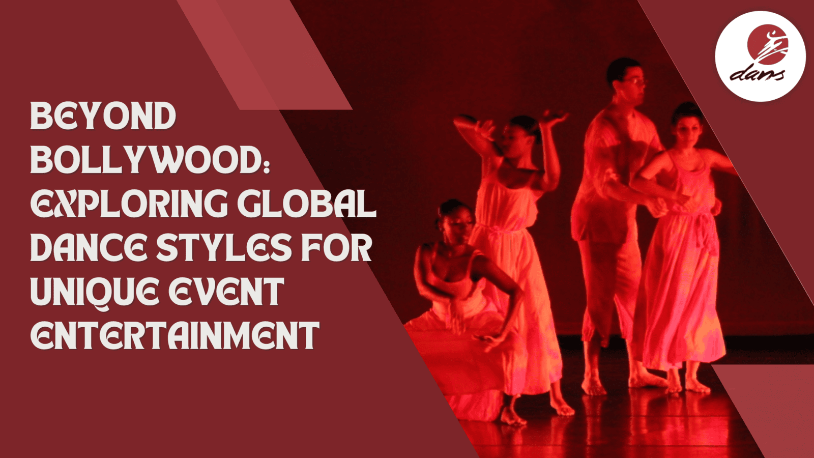 Beyond Bollywood: Exploring Global DANCE Styles for Unique Event Entertainment 