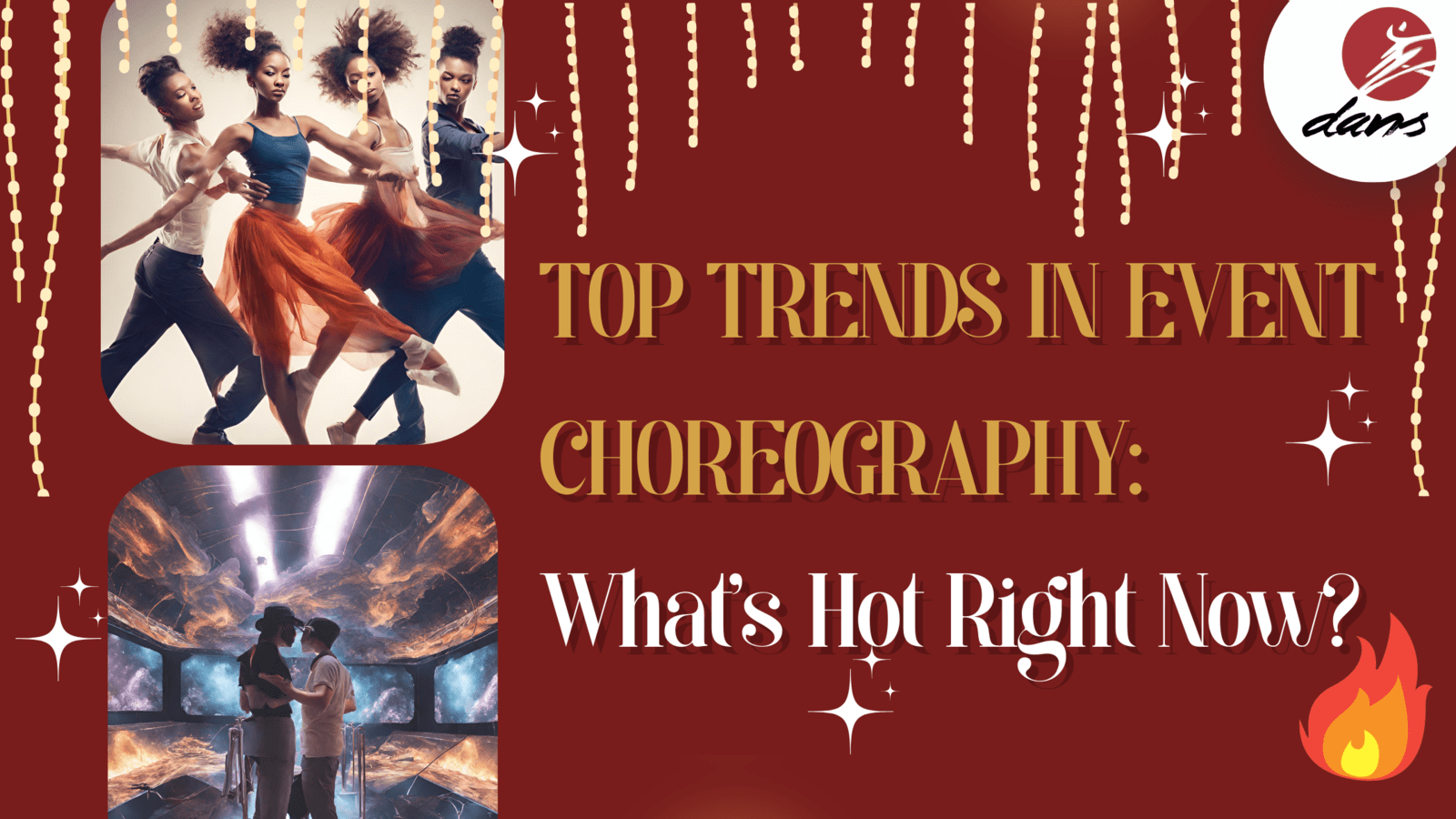Top Trends In Event Choreography: What's Hot Right Now?